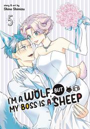 Icon image I'm a Wolf, but My Boss is a Sheep!