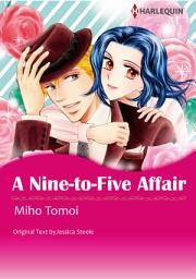 Icon image A Nine-to-Five Affair: Harlequin Comics