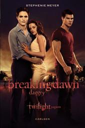 Icon image Breaking Dawn - Daggry: Bind 4