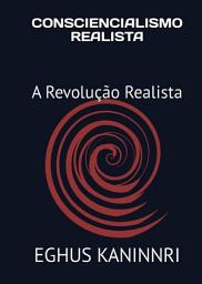 Icon image Consciencialismo Realista