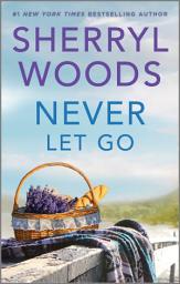 Icon image Never Let Go: A Heartfelt Doctor Romance