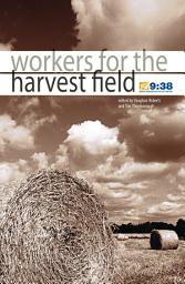 Icon image Workers for the Harvest Field
