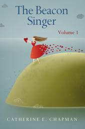 Icon image The Beacon Singer - Volume 1