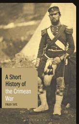 Icon image A Short History of the Crimean War