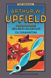 Icon image Des Ailes Au-dessus Du Diamantina: (Wings Over the Diamantina)