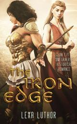 Icon image The Iron Edge: An F/F Omegaverse Historical Romance