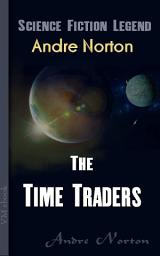 Icon image The Time Traders: Science Fiction Legend