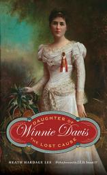 Icon image Winnie Davis: Daughter of the Lost Cause