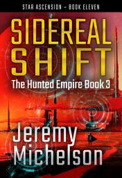 Icon image Sidereal Shift: The Hunted Empire Book 3
