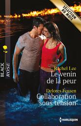 Icon image Le venin de la peur - Collaboration sous tension