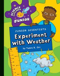 Icon image Junior Scientists: Experiment with Weather
