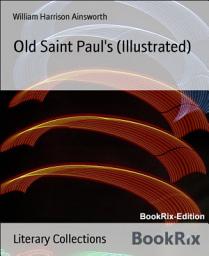Icon image Old Saint Paul's (Illustrated)