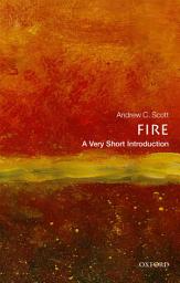 Icon image Fire: A Very Short Introduction