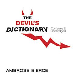 Icon image The Devil's Dictionary: Complete & Unabridged