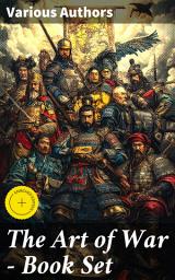 Icon image The Art of War - Book Set: Enriched edition. An Anthology of Military Thought and Strategy Across Time and Cultures