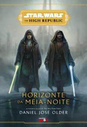 Icon image Star Wars: Horizonte da meia-noite (The High Republic)