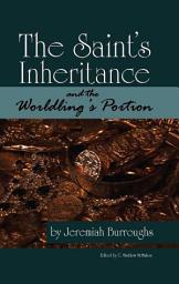 Icon image The Saint's Inheritance and the Worldling's Portion
