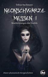 Icon image Neonschwarze Messen I: Beschwörung des Teufels