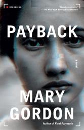 Icon image Payback: A Novel