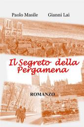 Icon image Il Segreto della Pergamena