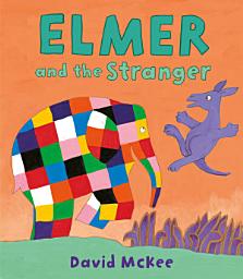 Icon image Elmer and the Stranger