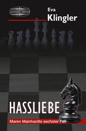Icon image Hassliebe: Ein badischer Krimi