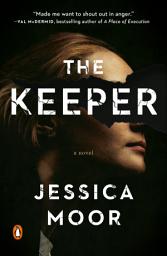 Icon image The Keeper: A Novel