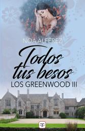 Icon image Todos tus besos (Los Greenwood 3)