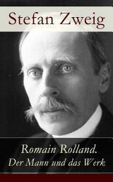 Icon image Romain Rolland. Der Mann und das Werk