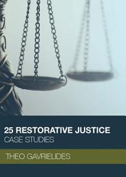 Icon image 25 Restorative Justice case studies