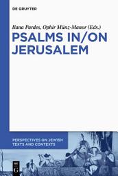 Icon image Psalms In/On Jerusalem
