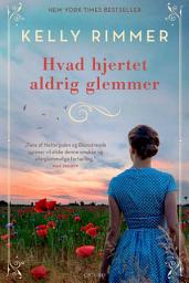 Icon image Hvad hjertet aldrig glemmer