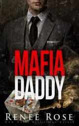 Icon image Mafia Daddy: A Steamy Mafia Short Romance