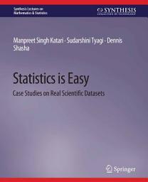 Icon image Statistics is Easy: Case Studies on Real Scientific Datasets