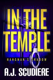 Icon image In the Temple: The Hangman's Shadow Book 2