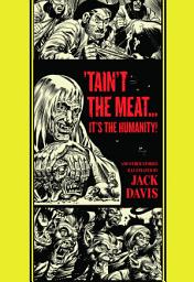 Icon image Taint the Meat…It's the Humanity!: And Other Stories
