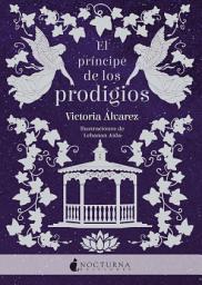 Icon image El príncipe de los prodigios: Continuación de la ciudad de las sombras, Edición 4