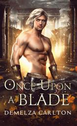 Icon image Once Upon a Blade
