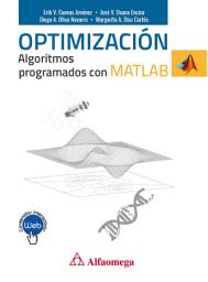 Icon image Optimización: Algoritmos Programados con MATLAB