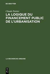 Icon image La logique du financement public de l'urbanisation
