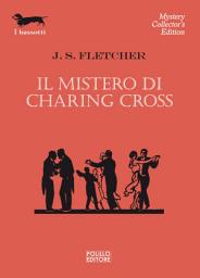 Icon image Il mistero di Charing Cross