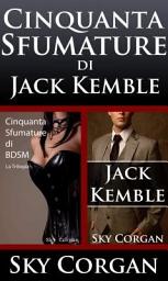 Icon image Cinquanta Sfumature di Jack Kemble