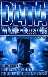 Icon image Data Warehousing: Optimizing Data Storage And Retrieval For Business Success