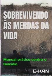 Icon image Sobrevivendo Às Merdas Da Vida