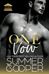 Icon image One Vow: A Second Chance New Adult College Romance