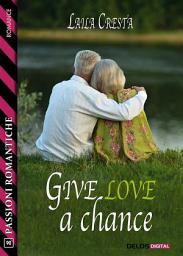 Icon image Give love a chance