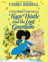 Icon image Tiggy Thistle and the Lost Guardians