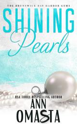 Icon image Shining Pearls: A Second Chance, Friends to Lovers, and Surprise Baby Small Town Romance
