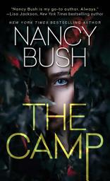Icon image The Camp: A Thrilling Novel of Suspense with a Shocking Twist