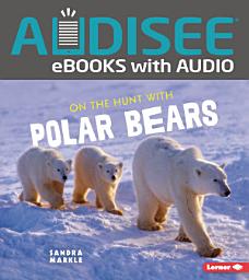 Icon image On the Hunt with Polar Bears